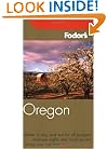 Fodor's Oregon, 4th Edition (Fodor's Gold Guides)