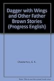 The dagger and wings and other Father Brown stories