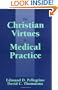 The Christian Virtues in Medical Practice