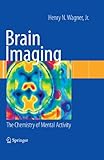Brain imaging : the chemistry of mental activity