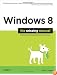 Windows 8: The Missing Manual