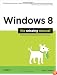 Windows 8: The Missing Manual