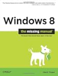 Windows 8: The Missing Manual