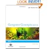 New Perspectives on Computer Concepts 2012: Brief (New Perspectives Series)
