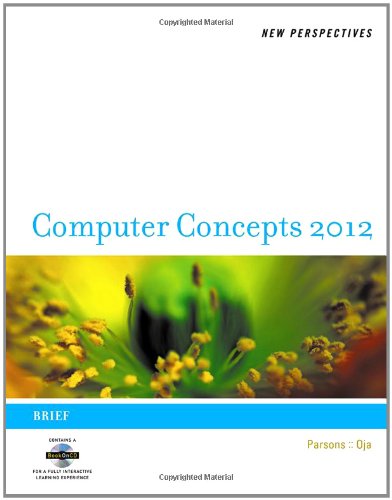 Textbook - New Perspectives on Computer Concepts 2012: Brief (New Perspectives Series)