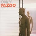 Only Yazoo-the Best of