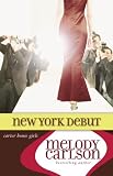 New York Debut (Carter House Girls)