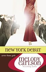 New York Debut (Carter House Girls)