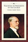 Teachings of Presidents of the Church: George Albert Smith