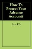 41IMLDIxEIL. SL160  How To Protect Your Adsense Account?