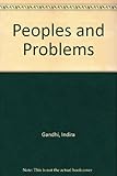 Indira Gandhi on peoples and problems