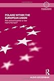 Poland within the European Union : the new awkward partner?