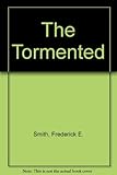 The tormented