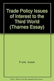 Trade policy issues of interest to the Third World