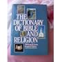 The Dictionary of Bible and Religion