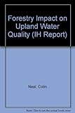Forestry impact on upland water quality