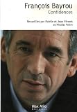 Fran�ois Bayrou Confidences