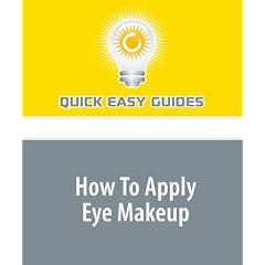How To Apply Eye Makeup