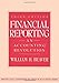 Financial Reporting: An Accounting Revolution (3rd Edition)