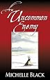 An Uncommon Enemy, a novel of the Washita (Eden Murdoch Novels of the Victorian West)