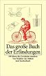 Das gro�e Buch der Erfindungen: 100 Ideen, die Geschichte machten (insel taschenbuch)