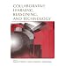 Collaborative Learning, Reasoning, and Technology (The Rutgers Invitational Symposium on Education Series)