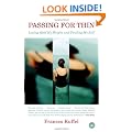 Passing for Thin: Losing Half My Weight and Finding My Self
