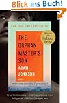 The Orphan Master's Son: A Novel (Pul...