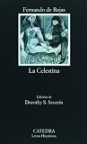 La Celestina (COLECCION LETRAS HISPANICAS) (Letras Hispanicas, 4) (Spanish Edition)