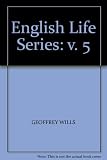 The English life series : designed by Denis Wrigley. Vol.5, C.1820-1855, George IV ttoria