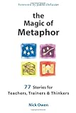 The Magic of Metaphor