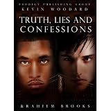 Truth, Lies, & Confessions (First 8 Chapters Excerpt)