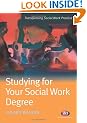 Studying for your Social Work Degree (Transforming Social Work Practice)