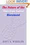 The Future of the American Labor Movement