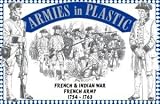 French & Indian War 1754-1763 French Army (16) 1-32 Armies in Plastic