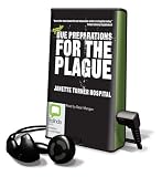 Due Preparations for the Plague: A Novel