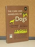 The care and handling of dogs (Permabooks)