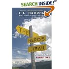 The Hero's Trail by T. A. Barron