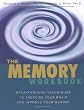The Memory Workbook: Breakthrough Techniques to Exercise Your Brain and Improve Your Memory