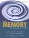 The Memory Workbook: Breakthrough Techniques to Exercise Your Brain and Improve Your Memory by Douglas J. Mason