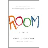 Room: A Novelvon "Emma Donoghue"