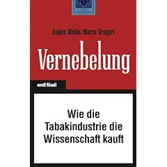 Vernebelung: Wie die Tabakindustrie die Wissenschaft kauft