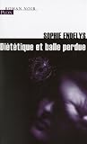 Di�t�tique et balle perdue