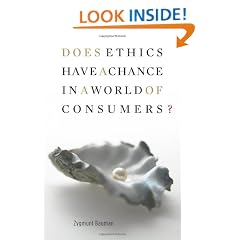 Does Ethics Have a Chance in a World of Consumers? (Institute for Human Sciences, Vienna Lectures Series)