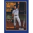 George Brett: Last of a Breed (Hbk)