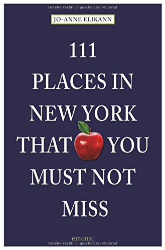 111 places in new york that you must not miss