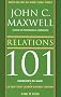 Relations 101 : Ce que tout leader devrait savoir
