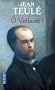 O Verlaine !