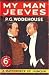 Books : My Man Jeeves ($.99 Popular Classics)