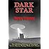 Dark Star: The Hidden History of German Secret Bases, Flying Disks & U-Boats